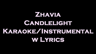 Zhavia - Candlelight Karaoke/Instrumental w Lyrics
