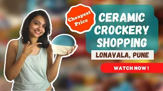 Lonavla- ceramic household shopping (Home decor, Dining plates , Cookware, Vase/Pots) at Cheap Price