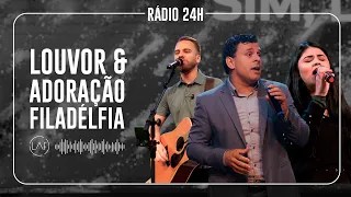 RÁDIO LAF - Louvor e Adoração Filadélfia - Rádio Online 24 Horas (Ao Vivo)