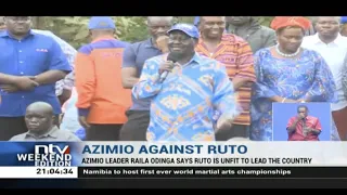 Raila Odinga says William Ruto is unfit to lead the country