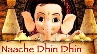 Naache Dhin Dhin - Bal Ganesh - Kids Animation Movie - Kailash Kher - Indian Mythology Songs