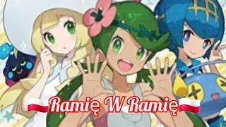 Alola Trio {AMV} Ramię W Ramię🇵🇱