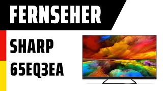 Fernseher SHARP 65EQ3EA | Test | Deutsch