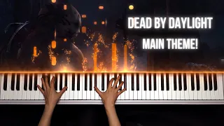 Dead by Daylight - Main Theme | Piano Cover + SHEET MUSIC