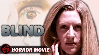 Horror Film | BLIND - FULL MOVIE | Supernatural Thriller Collection