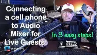 Connect a Phone (iPhone, Android) to your Show's Audio Mixer for Call in Guests!