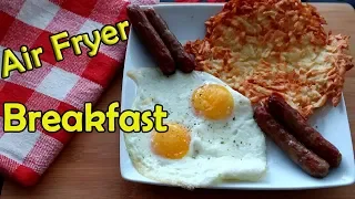 Air Fryer Breakfast - Eggs, Hash Browns & Sausage!