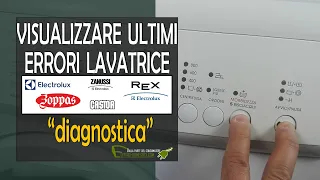 Visualizzare codici di errore lavatrice Zoppas, Rex, Electrolux senza display. Diagnostica.