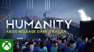 『HUMANITY』 発売日アナウンストレーラー | Game Pass | Xbox Series X|S, Xbox One, PC