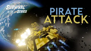 Pirate Attack! - Survival Ep. 11 | Space Engineers |