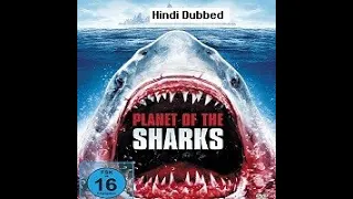 Planet of the Sharks (2016) Hindi Dubbed Full Movie  HD Print Free Download