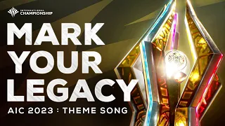 [เพลงใหม่ RoV] "Mark Your Legacy" ประกอบการแข่งขัน RoV นานาชาติ AIC 2023