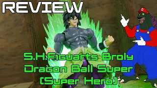 S.H.Figuarts Broly Dragon Ball Super (Super Hero) Review