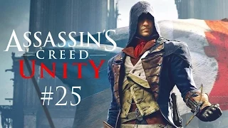 Прохождение Assassin's Creed: Unity - Часть 25 (На русском / Без комментариев)