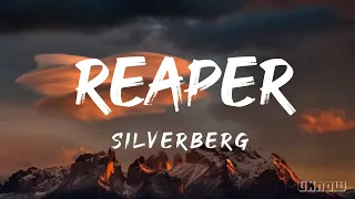 Reaper (Lyrics) -  Silverberg  (ft. Jordan Frye )