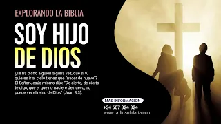 Soy un hijo de Dios | Clase 13 - Explorando la Biblia