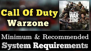 COD Warzone System Requirements || Warzone Requirements Minimum & Recommended