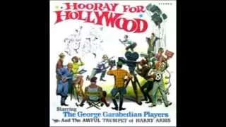 Up Up And Away - The George Garabedian Players And The Awful Trumpet Of Harry Arms