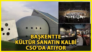 CSO Ada, Ankara'da Kültür-Sanatın Merkezi