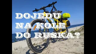 Dojedu na kole do Ruska?