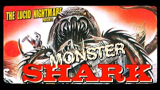 The Lucid Nightmare - Monster Shark Review