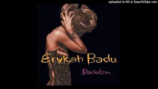 Erykah Badu - Certainly (Flipped It) (432Hz)