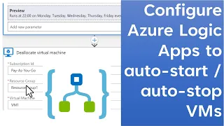 Automate VMs with Azure Logic Apps | Auto-Start & Auto-Shutdown Made Easy!
