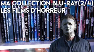 MA COLLECTION BLURAY [2/4] : LES FILMS D'HORREUR