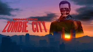 Escape From Zombie City: Living Dead 5 | GTA 5 Zombie Movie Machinima