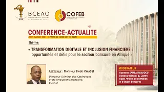 Transformation digitale et inclusion financière - Conférence-actualité COFEB