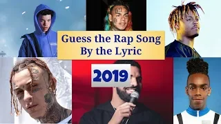 Guess The Rap Song by the Lyric 2019