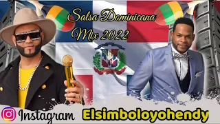 Salsa Dominicana 🇩🇴 - Mix 2022 (YOHENDY PRODUCTION PRESENTA)🇩🇴🇩🇴🇩🇴🇩🇴🇩🇴🇩🇴