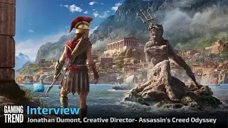 Assassin's Creed Odyssey Interview Jonathan Dumont, Creative Director -  [Gaming Trend]