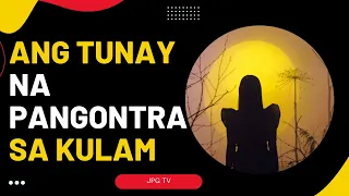 Ang tunay na pangontra sa kulam