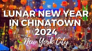 LUNAR NEW YEAR Festivities In Chinatown 2024 (Year of the Wood Dragon) Manhattan NEW YORK CITY