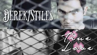 Stiles & Derek || True Love [For Little B.]