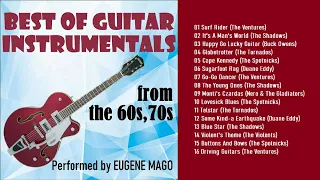BEST OF GUITAR INSTRUMENTALS - performed by Eugene Mago