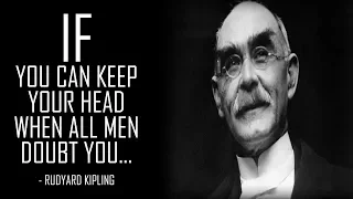 IF... You can Dream, But not Make Dreams Your Master - Rudyard Kipling