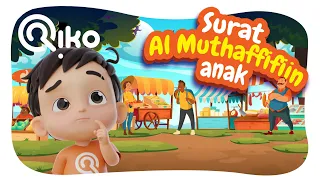 Murotal Anak Surat Al Mutaffifin - Riko The Series (Qur'an Recitation for Kids)