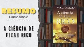 A ciência de ficar rico - Resumo | Audiobook