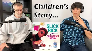 Dad’s First Reaction to Slick Rick - Children’s Story
