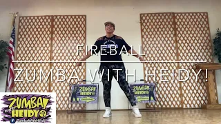 Fireball by Pitbull | Zumba with Heidy!
