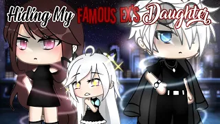 Hiding My Famous Ex’s Daughter | Gacha Life Mini Movie | GLMM