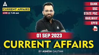 1 September 2023 Current Affairs | Current Affairs Today | Current Affairs 2023 by Ashish Gautam