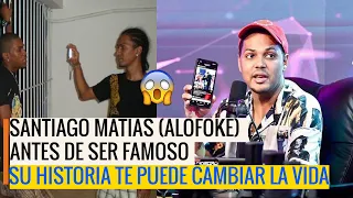 SANTIAGO MATIAS (ALOFOKE), ANTES DE SER FAMOSO, SU HISTORIA, DESDE SUS INICIOS HASTA LA ACTUALIDAD.