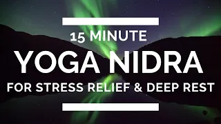 15 Minute Yoga Nidra with Singing Bowls for Stress Relief & Deep Rest