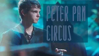 Peter Pan MV | OUAT | Circus