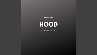 Hood (feat. TG, Gee & Desant)