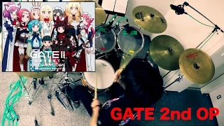 【GATE2ndCool OP】 GATE II ～世界を超えて～【Drums Cover】