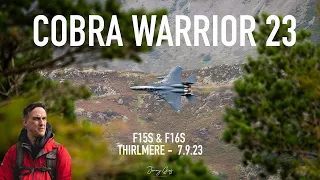 Cobra Warrior 2023 - Thirlmere F15s and F16s in 4k | Jonny Gios Photography